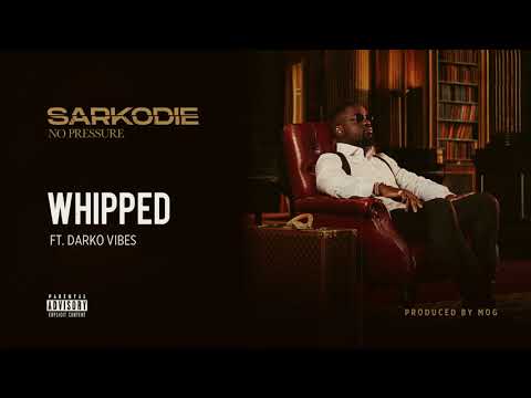 Sarkodie - Whipped (feat. DarkoVibes) [Audio slide]