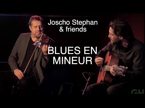 Joscho Stephan & friends live: Blues en mineur !