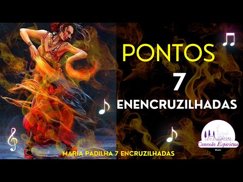 Ponto - Maria Padilha das 7 Encruzilhadas - Incorporar