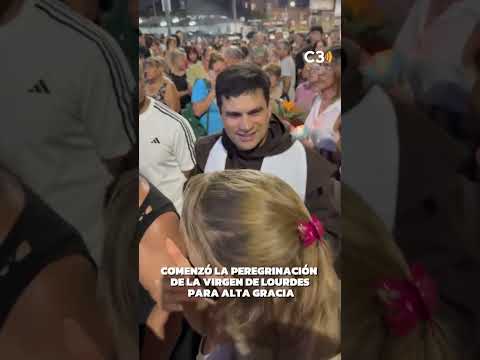 COMENZÓ LA PEREGRINACIÓN DE LA VIRGEN DE LOURDES PARA ALTA GRACIA | Cadena 3 Argentina