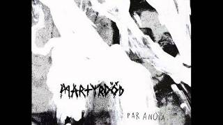 MARTYRDÖD - Paranoia [FULL ALBUM]