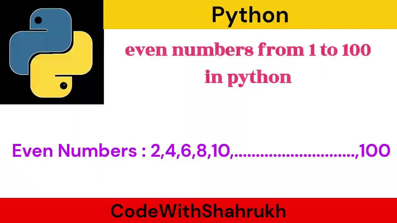 python program to print even numbers from 1 to 100.