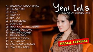Download lagu Yeni Inka Dangdut Koplo Full Album Terbaru 2021 | Tanpa Iklan (lemah teles, mendung tanpo udan) mp3