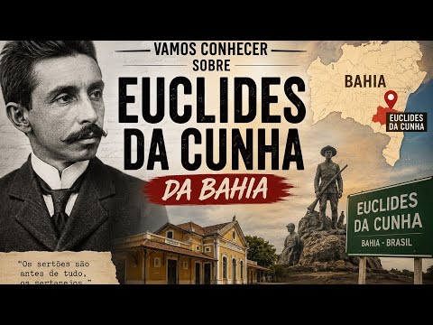 Vamos conhecer um pouco sobre a historia da cidade de EUCLIDES DA CUNHA que fica localizado na BAHIA
