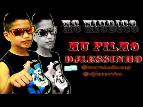 MC MIUDICO UH FILHO CHEGOU  'VIDEO OFICIAL DJLESSINHO
