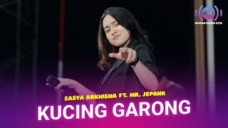 Kucing Garong Sasya Arkhisna Ft Mr Jepank...