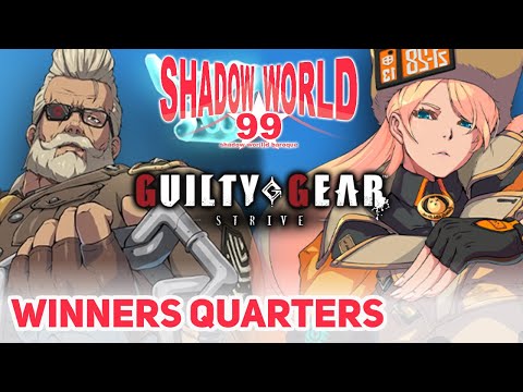 Cheryo (Goldlewis) vs Jikh (Millia) - Guilty Gear Strive Winners Quarters - Shadow World 99
