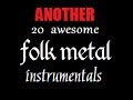 ANOTHER 20 Great Folk Metal Instrumentals 