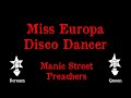Manic Street Preachers - Miss Europa Disco Dancer - Karaoke - Scream Queen Karaoke Manic Street Preachers - Miss Europa Disco Dancer - Karaoke