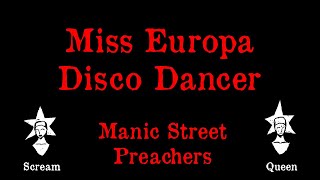 Manic Street Preachers - Miss Europa Disco Dancer - Karaoke