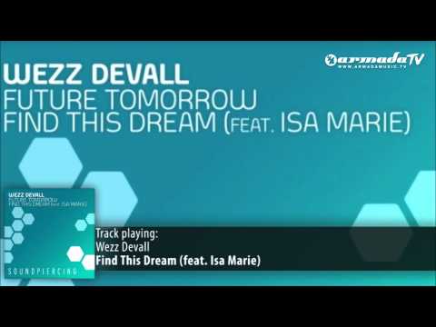 Wezz Devall feat. Isa Marie - Find This Dream (Original Mix)