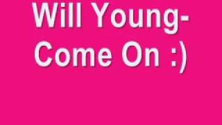 Will Young-Come On With Lyrics
