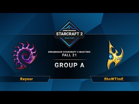 SC2 - Reynor vs. ShoWTimE - DreamHack SC2 Masters 2021: Fall - Group A - EU