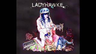 Ladyhawke -  Crazy World