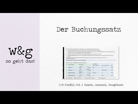 FWZ 2 Konto Hauptbuch Buchungssatz  - #2 Buchungssatz