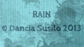 Rain- Dancia Susilo