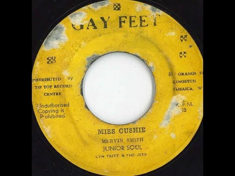 Junior Soul aka Junior Murvin - Miss Cushie