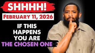 WARNING – February 11, 2026: God Chose Someone Today… Is It You? – Find Out Now!| Pastor Mike Jr