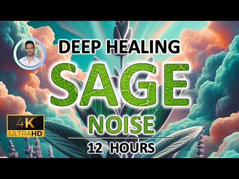 Healing Sage Green Noise | 12 Hours | Improves Sleep and Memory / Menopause & Tinnitus Relief