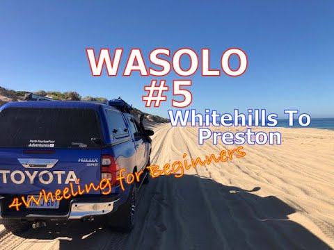 WASOLO #5 Whitehills Beach To Preston Beach | 4Wheeling For Beginners