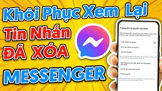 How to Recover Deleted Messages on Messenger - Review Latest Deleted Messenger Messages 2025