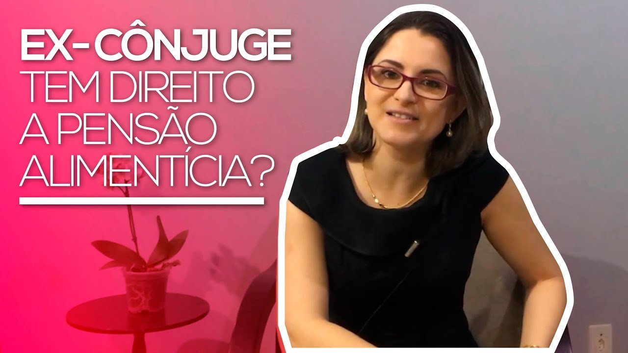 Divórcio: Ex-esposa tem direito a Pensão Alimentícia? #EagoraBárbara