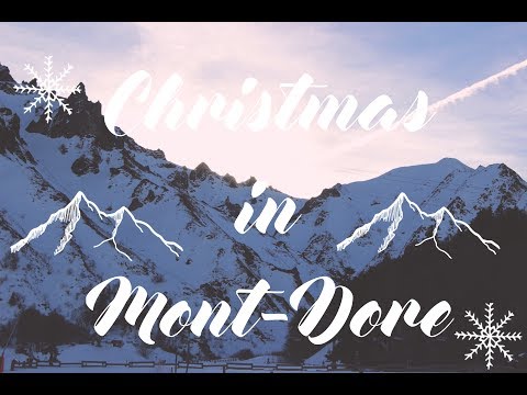 Christmas in Mont-Dore - Vlog