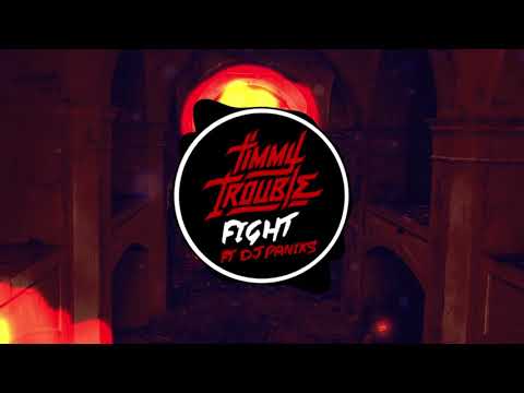 Timmy Trouble - Fight (Feat. DJ Paniks)
