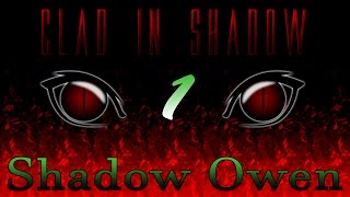 Clad in Shadow - U.N. Owen was her?