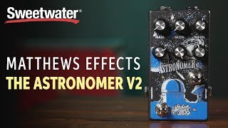 Video thumbnail for Matthews Effects The Astronomer v2 Celestial Reverb Pedal Demo by Sweetwater