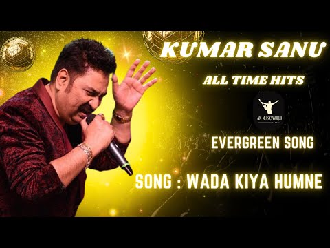 Wada Kiya Humne || Mr. Aashiq || Kumar Sanu || Alka Yagnik  ||