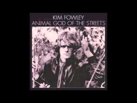 Kim Fowley - Animal God Of The Streets (Full Album)