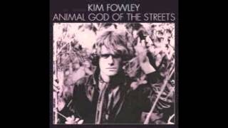 Kim Fowley - Animal God Of The Streets (Full Album)