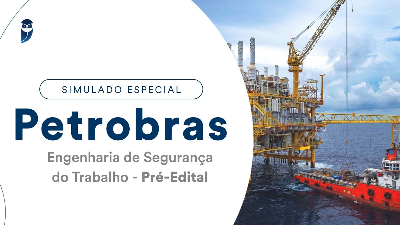 Simulado Especial Petrobras - Engenharia de Segurança do Trabalho - Pré-Edital - Correção