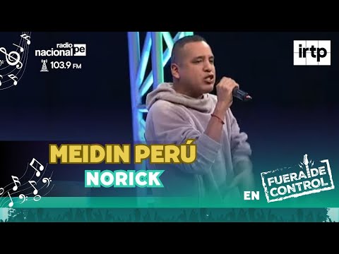 NORICK  - MEIDIN PERÚ | EN VIVO desde RADIO NACIONAL del PERÚ | RAP | RAP PERUANO | MÚSICA URBANA