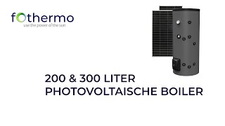 fothermo 200 und 300 Liter Photovoltaischer Boiler Produktvideo