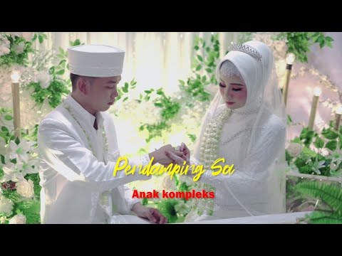 Anak kompleks - Pendamping Sa ( Official MV )