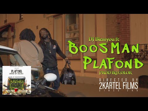 Boosman ft Dj BlessYou - PlaFond [2Kartel Films]