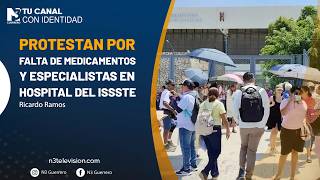 Protestan por falta de medicamentos y especialistas en hospital del ISSSTE