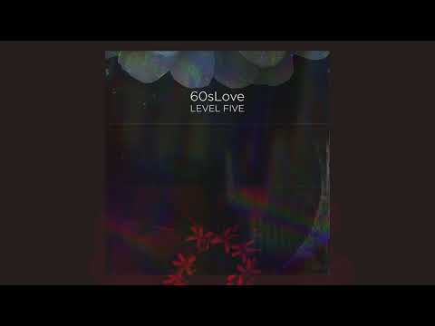 LEVEL FIVE - 60's LOVE