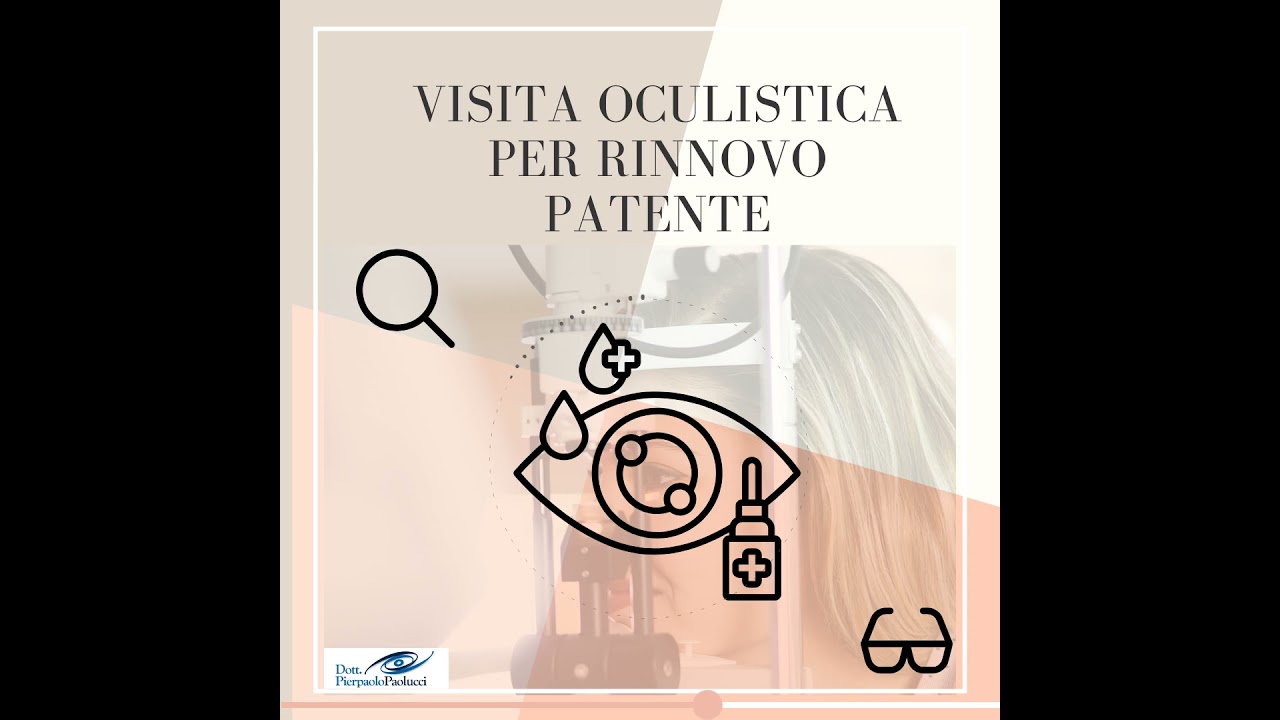 Watch Now Visita oculistica per rinnovo patente Visita oculistica per rinnovo patente