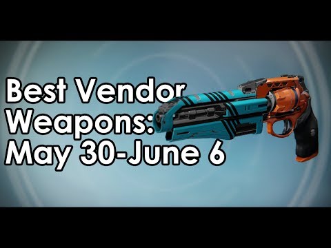 Destiny Rise of Iron: Palindrome Strikes Again - Best Vendor Weapons May 30-June 6