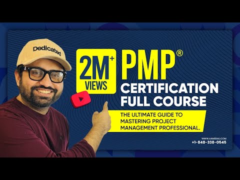 PMP® Certification Full Course in 12 hours: The Ultimate Guide to Mastering PMP Professional