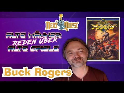 Alte Männer reden über Alte Spiele: Alte Männer Buck Rogers