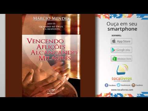 Audiolivro | Vencendo Aflições Alcançando Milagres