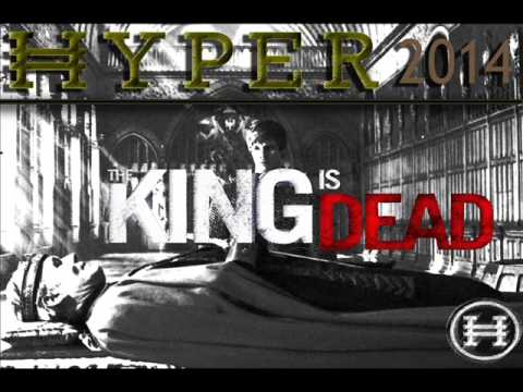 Hyper-Kralj je umro (2014)