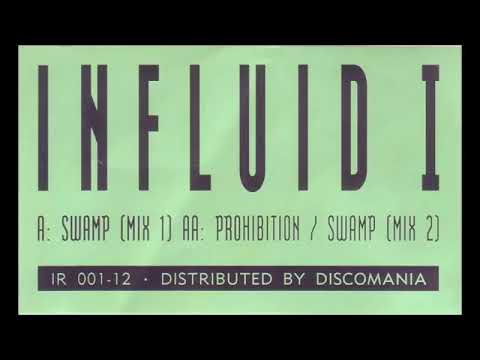 INFLUID I - SWAMP 1992