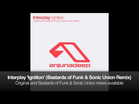 Interplay - Ignition (Bastards of Funk & Sonic Union Remix)