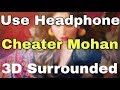 Cheater Mohan 3D surronded song •The WARRI's Channel• Cheater Mohan 3D surronded song •The WARRI's Channel•