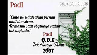 Padi ~ O.D.E (Lyrics)